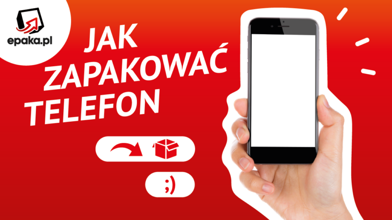 Jak zapakować telefon do wysyłki?
